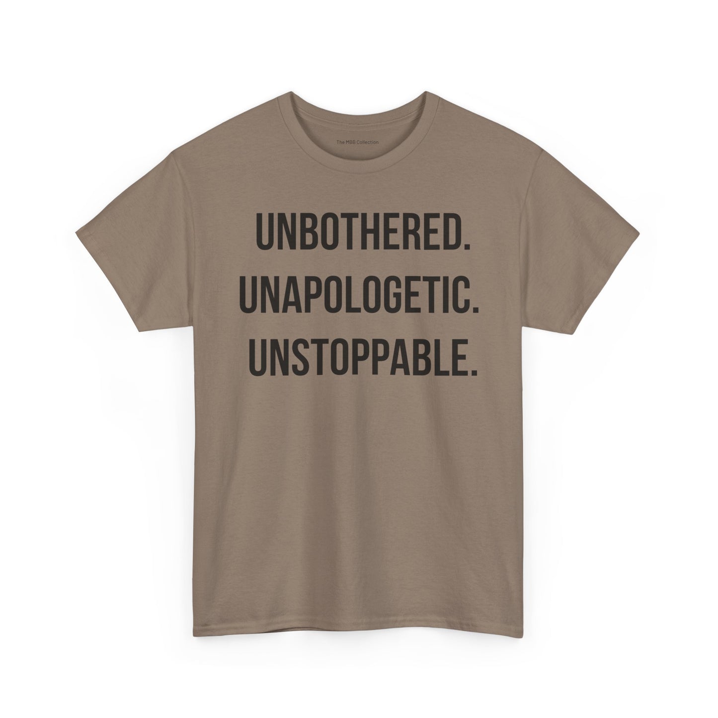 Motivational Statement Tee| Unbothered Unapologetic Unstoppable