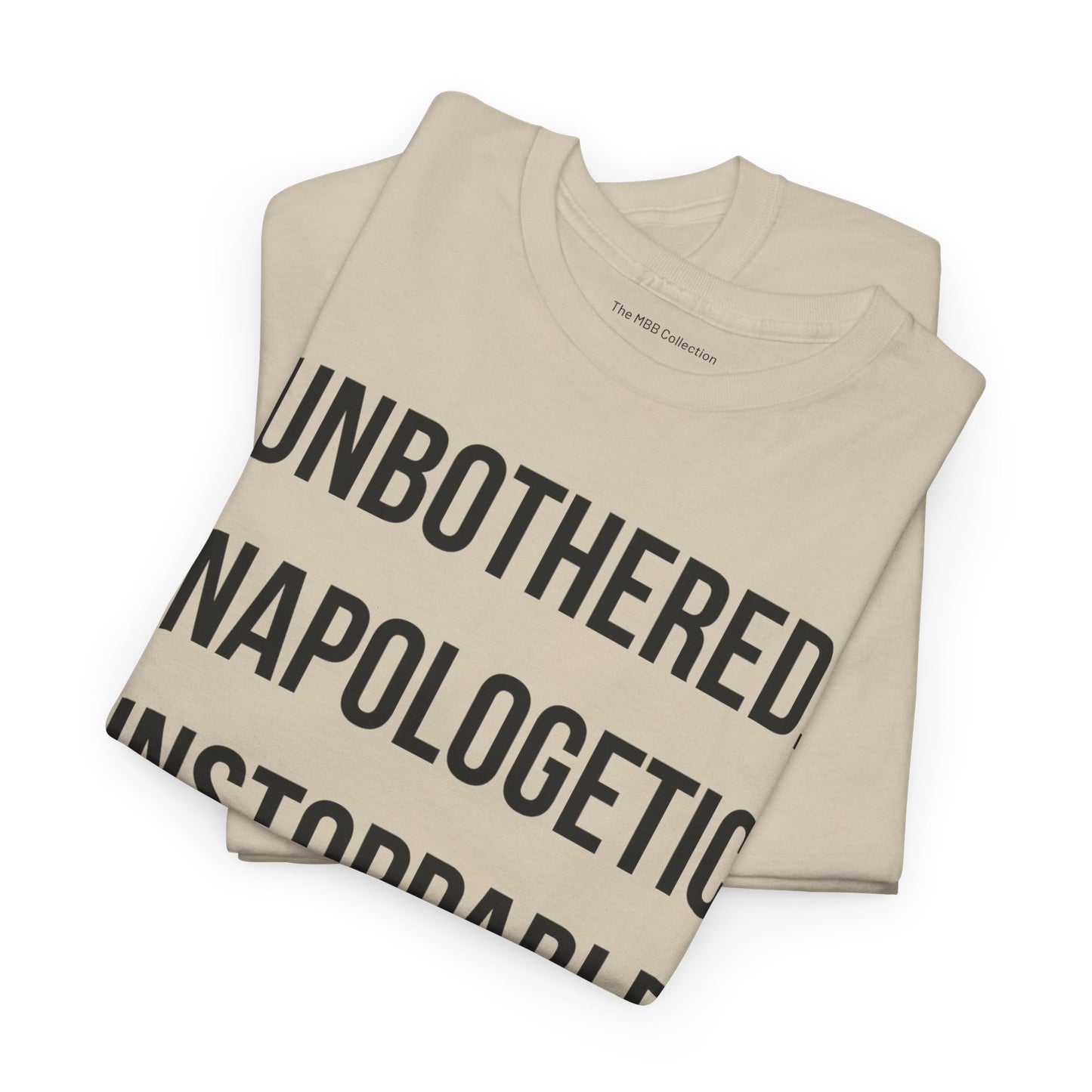 Motivational Statement Tee| Unbothered Unapologetic Unstoppable