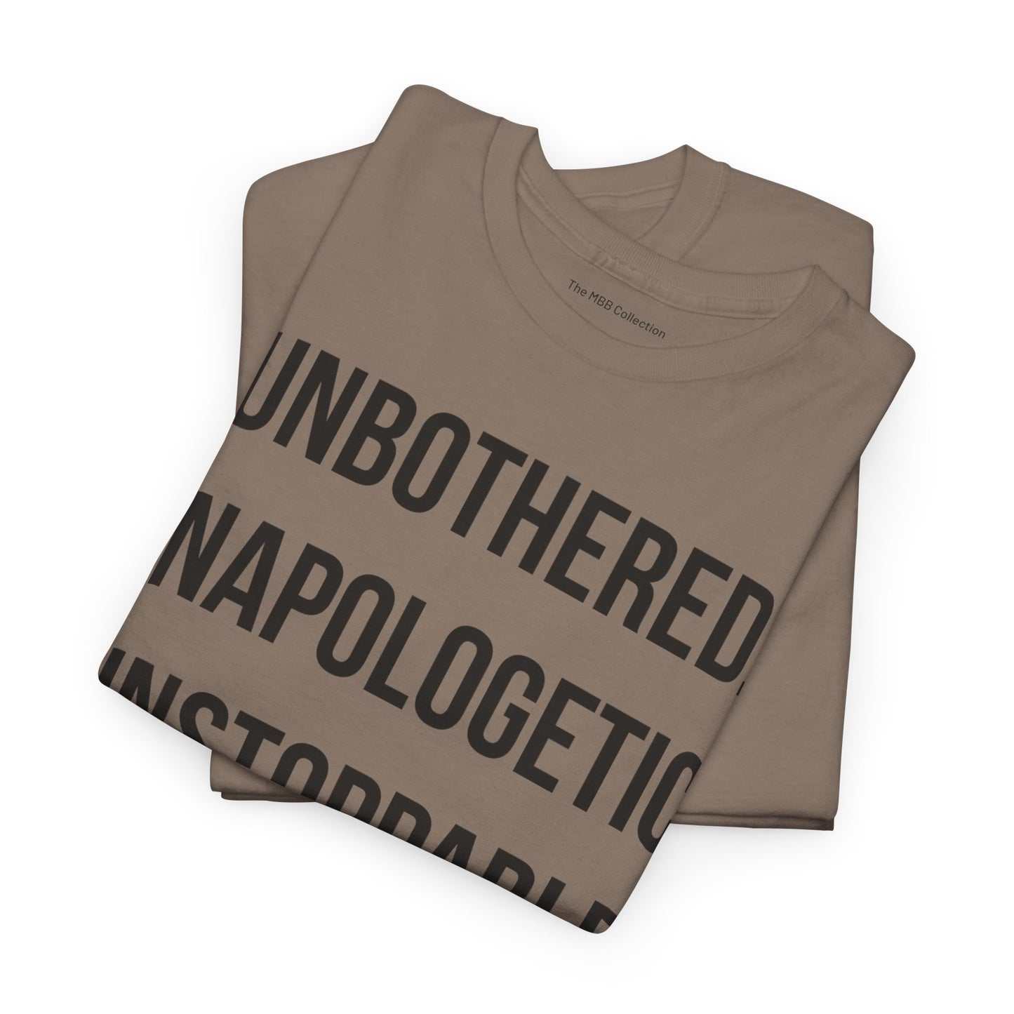 Motivational Statement Tee| Unbothered Unapologetic Unstoppable