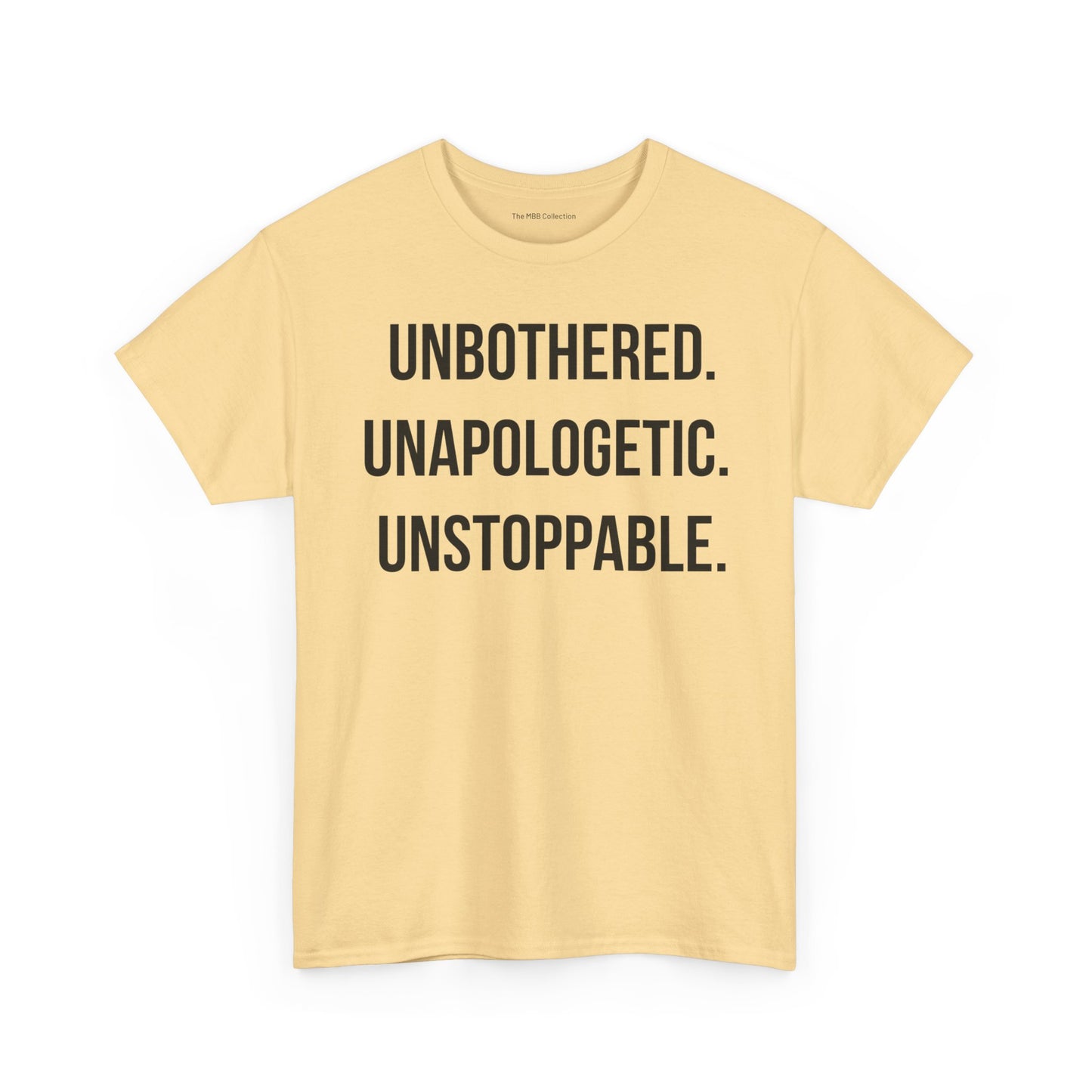 Motivational Statement Tee| Unbothered Unapologetic Unstoppable